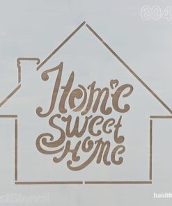 Șablon – home sweet home – 20×20 cm