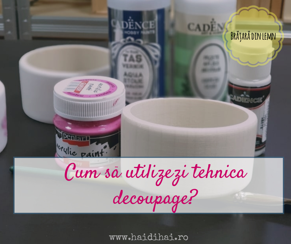 Brățară din lemn - tehnica decoupage 5 Bratara din lemn decoupage coperta