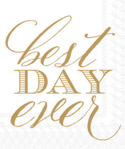 Șervețel - Best Day Ever - 25x25 cm