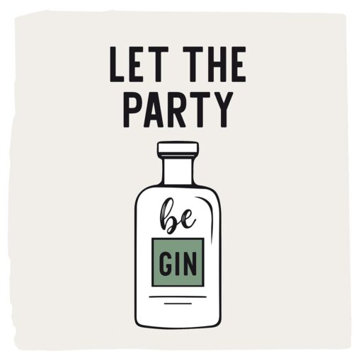 Șervețel decorativ –Let the Party be Gin – 33×33 cm 1