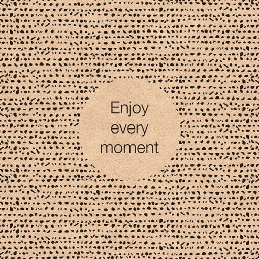 Servetel decoupage - Enjoy Every Moment - 33x33cm 1