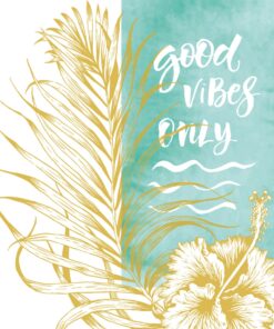 Șervețel - Good vibes only aqua - 33x33 cm