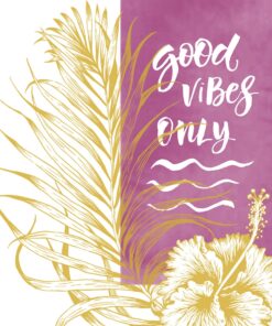 Șervețel - Good vibes only pink - 33x33 cm