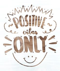 Șablon – Positive vibes only – 5540 – 20×20 cm