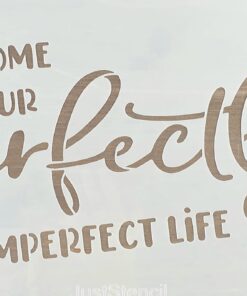 Șablon - Perfectly Imperfect Life - 20x30 cm